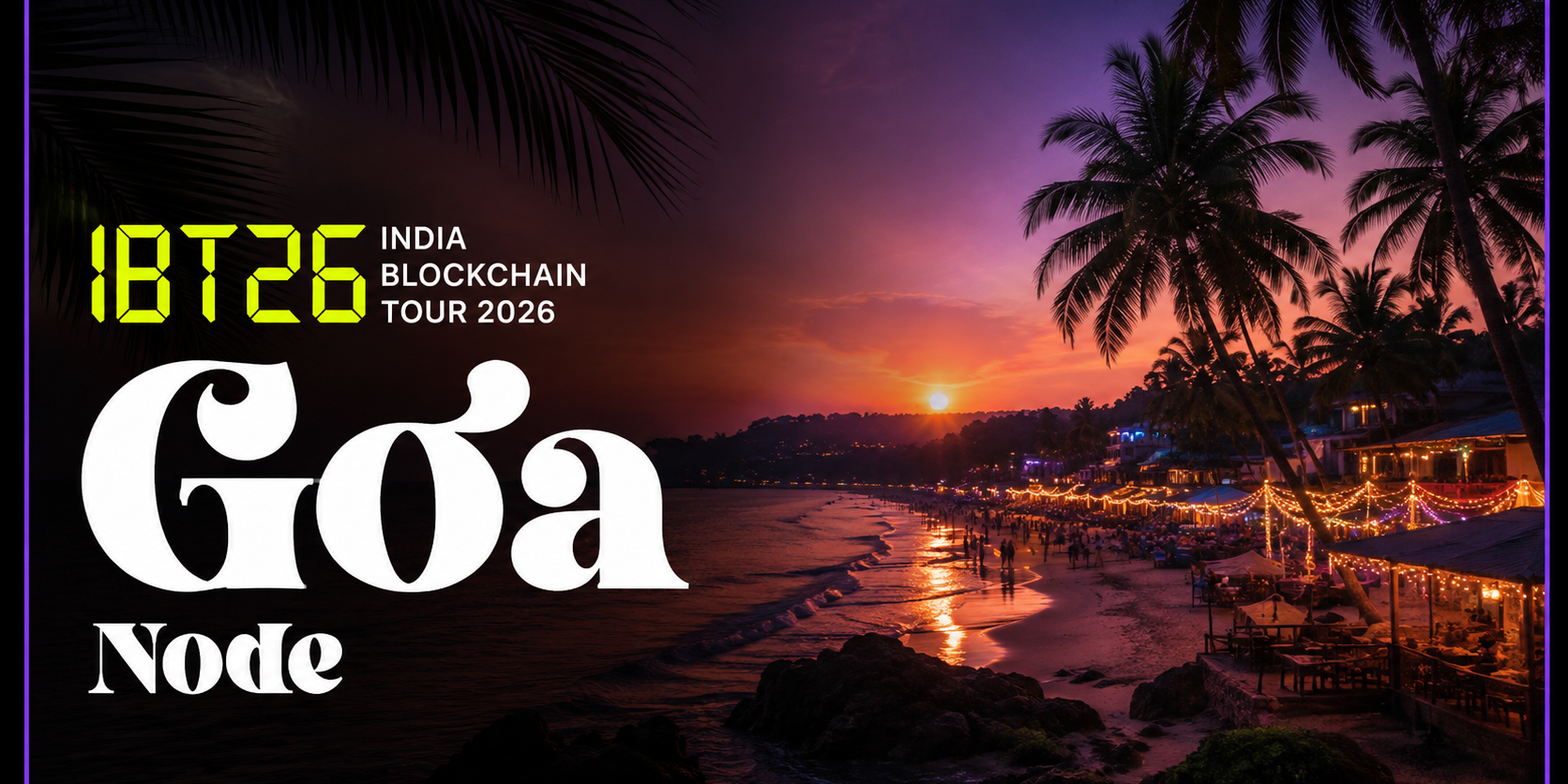 India Blockchain Tour 2026 - Goa Node