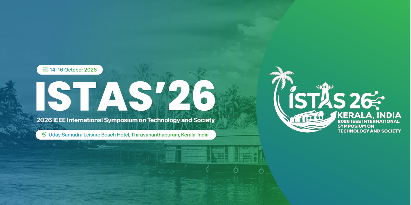 IEEE International Symposium on Technology and Society 2026 in Thiruvananthapuram