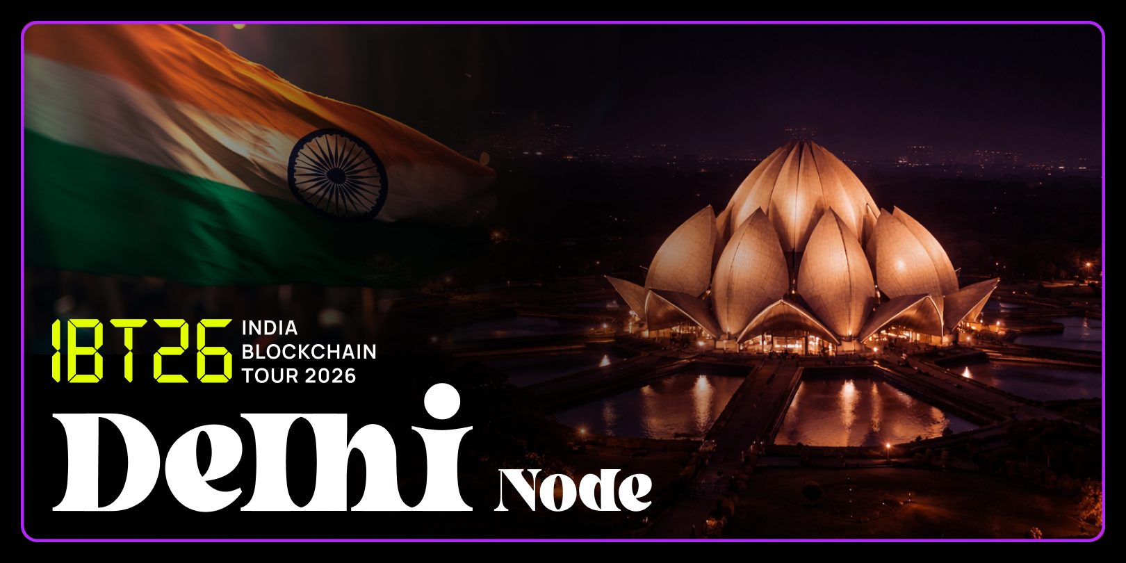 India Blockchain Tour 2026 - Delhi Node