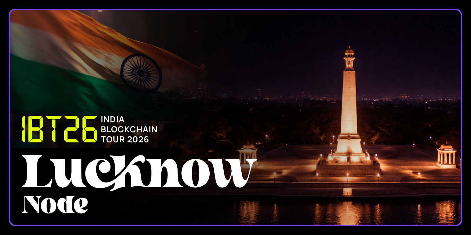 India Blockchain Tour 2026 - Lucknow Node