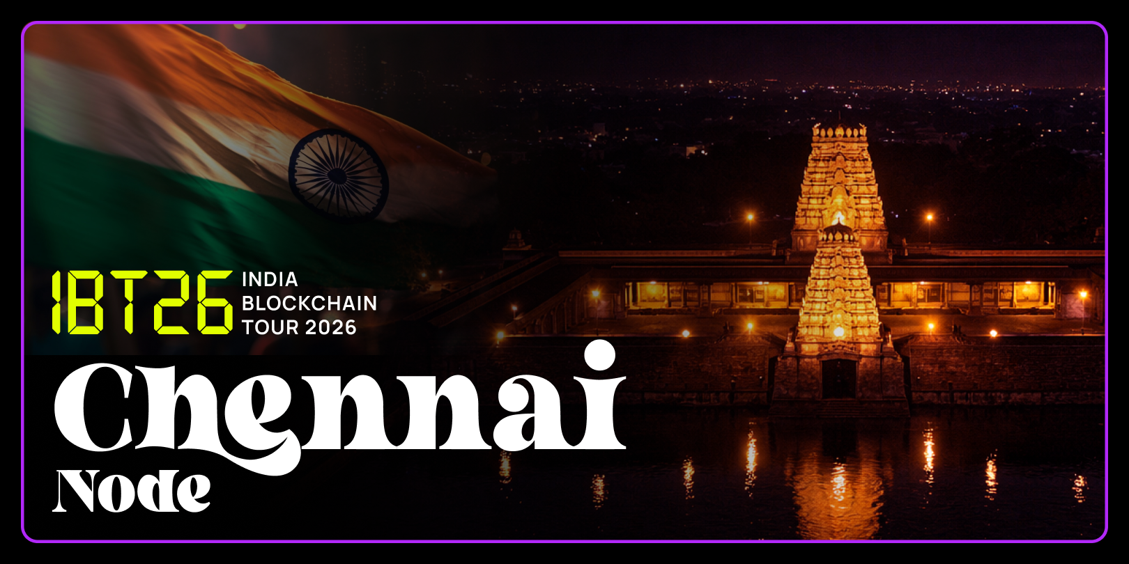 India Blockchain Tour 2026 - Chennai Node