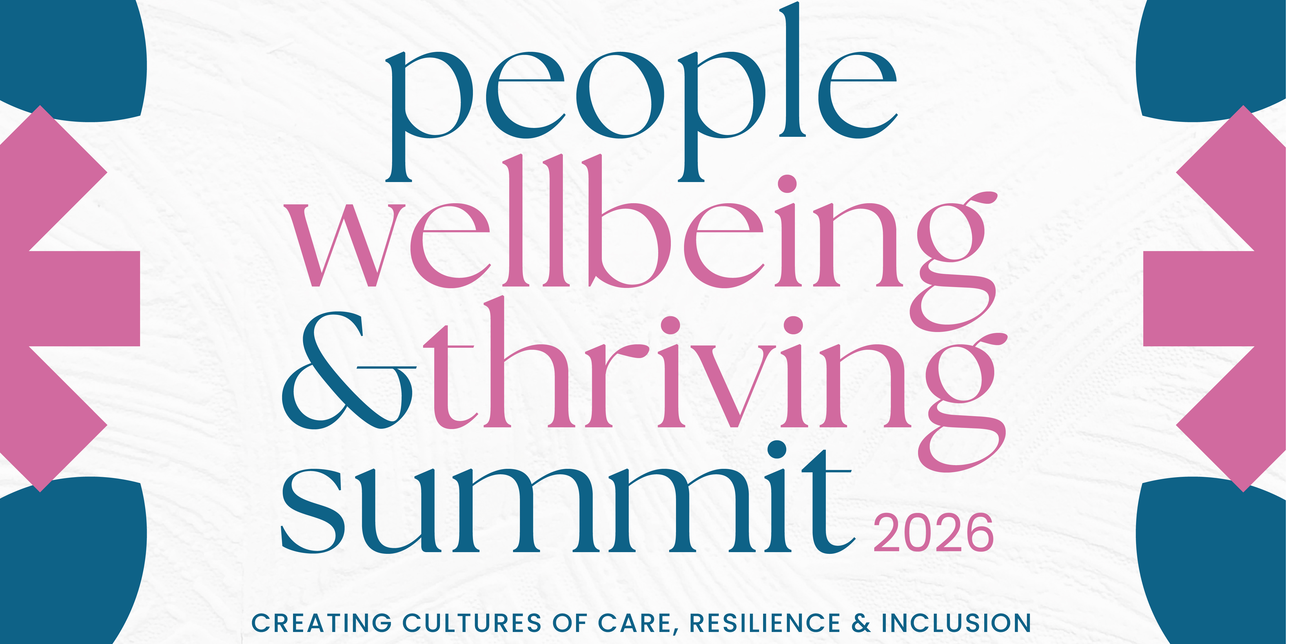 People Wellbeing & Thriving Summit 2026